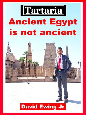 cover image of Tartaria--Ancient Egypt is not ancient